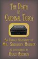 The Death of Cardinal Tosca, Ashton Hugh