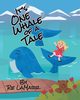 It's One Whale of a Tale, LaMarr Rie