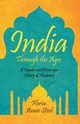 India Through the Ages, Steel Flora Annie