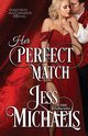 Her Perfect Match, Michaels Jess