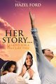 Her Story..., Ford Hazel
