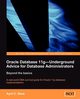 Oracle Database 11g - Underground Advice for Database Administrators, Sims April