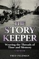 The Story Keeper, Feldman Fred