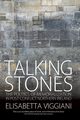 Talking Stones, Viggiani Elisabetta