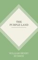 The Purple Land, Hudson William Henry