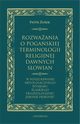 Rozwaania o pogaskiej terminologii religijnej dawnych Sowian, urek Piotr