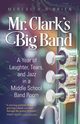 Mr. Clark's Big Band, O'Brien Meredith