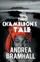 The Chameleon's Tale, Bramhall Andrea