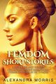 Femdom Short Stories, Morris Alexandra