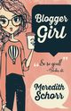 BLOGGER GIRL, Schorr Meredith