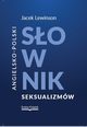 Angielsko-polski sownik seksualizmw, Lewinson Jacek