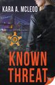 Known Threat, McLeod Kara A.