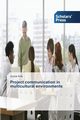 Project communication in multicultural environments, Adu Joyce