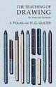 The Teaching of Drawing - Its Aims and Methods, Polak S.