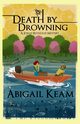 Death By Drowning, Keam Abigail