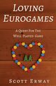 Loving Eurogames, Erway Scott