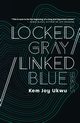 Locked Gray / Linked Blue, Ukwu Kem Joy