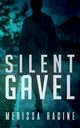 Silent Gavel, Racine Merissa