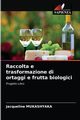 Raccolta e trasformazione di ortaggi e frutta biologici, Mukashyaka Jacqueline