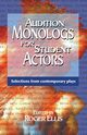 Audition Monologs for Student Actors, 