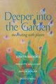 Deeper Into the Garden, Brooks Judith