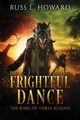 The Frightful Dance, Howard Russ L.