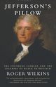 Jefferson's Pillow, Wilkins Roger W.