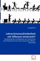 Lehrer/innenzufriedenheit mit Offenem Unterricht?, Pirzl Christoph