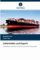 Lieferkette und Export, Lau Rodolfo