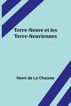 Terre-Neuve et les Terre-Neuviennes, Chaume Henri de