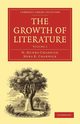 The Growth of Literature, Volume 1, Chadwick H. Munro