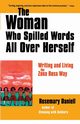 The Woman Who Spilled Words All Over Herself, Daniell Rosemary