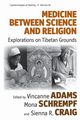 Medicine Between Science and Religion, 