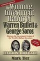 The Winning Investment Habits of Warren Buffett & George Soros, Tier Mark