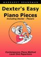 Dexter's Easy Piano Pieces, Brandman Margaret Susan