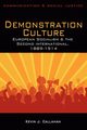 Demonstration Culture, Callahan Kevin J.