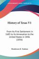 History of Texas V1, Yoakum Henderson K.