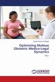 Optimising Maltese Obstetric Medico-Legal Dynamics, Buttigieg George Gregory