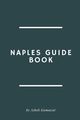 Naples Guide Book, Kumawat Ashok