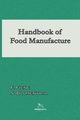 Handbook of Food Manufacture, Fiene F.
