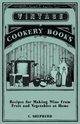 Recipes for Making Wine from Fruit and Vegetables at Home, Shepherd C.