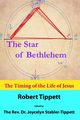 The Star of Bethlehem, Tippett Robert T