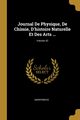 Journal De Physique, De Chimie, D'histoire Naturelle Et Des Arts ...; Volume 42, Anonymous