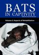 Bats in Captivity - Volume 2, 