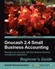 Gnucash 2.4 Small Business Accounting, Ramachandran Ashok