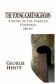 The Young Carthaginian, Henty George A.
