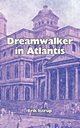 Dreamwalker in Atlantis, Istrup Erik