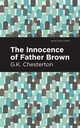 The Innocence of Father Brown, Chesterton G. K.