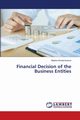 Financial Decision of the Business Entities, Khotamkulova Madina