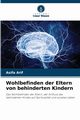 Wohlbefinden der Eltern von behinderten Kindern, Arif Asifa